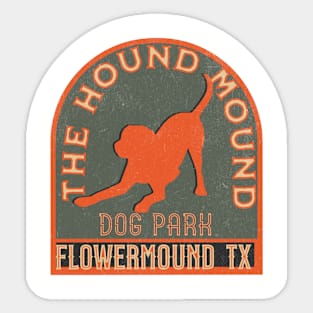 The Hound Mound Tx Sticker